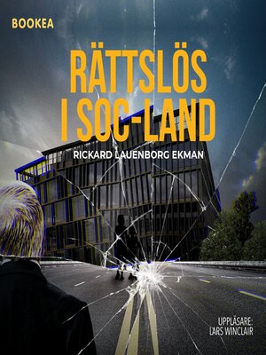cover image of Rättslös i Soc-land